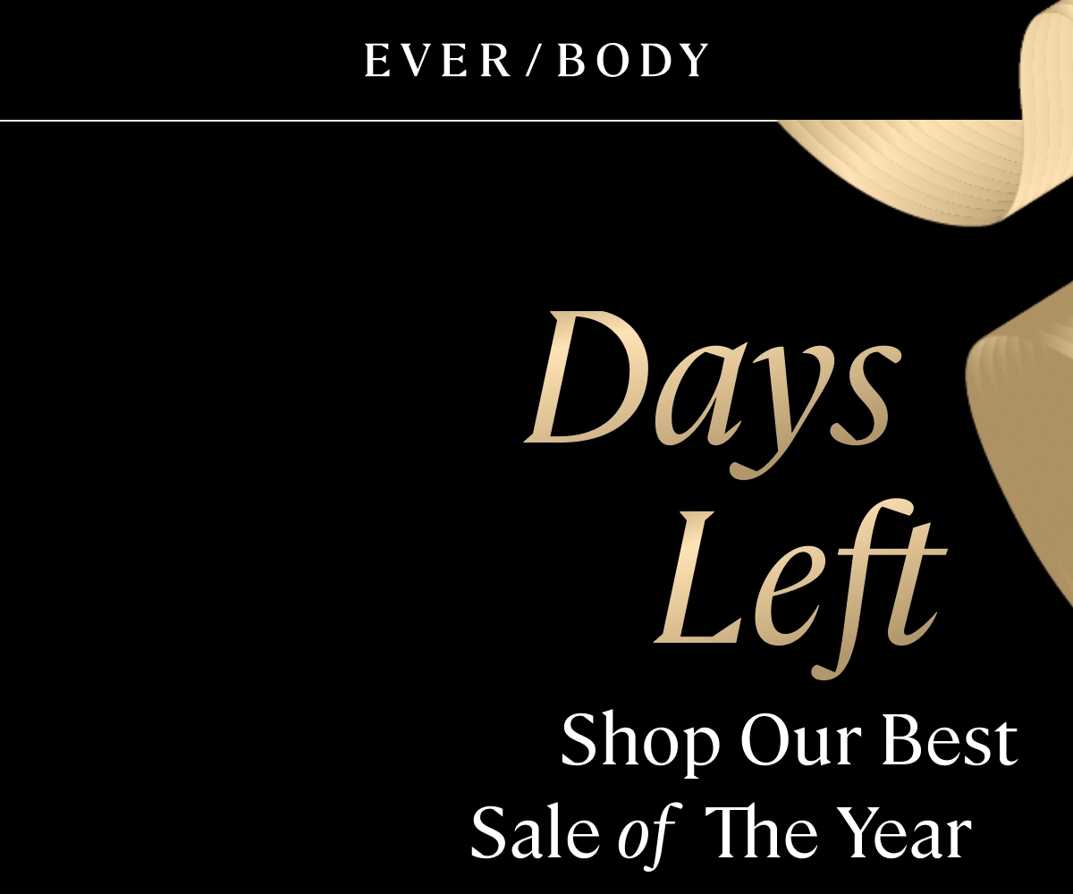 Only 3 Days Left To Save Up To 40 Ever Body